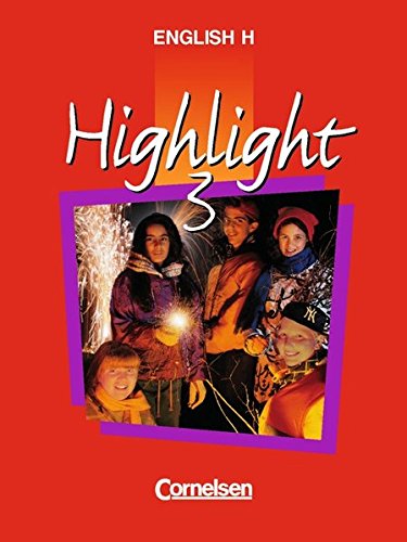 English H/Highlight - Allgemeine Ausgabe: English H, Highlight, Bd.3, 7. Schuljahr - Cox, Roderick, Raymond Williams and Roderick Cox