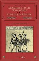 Alexander und die Gladiatoren / Attentat in Pompeii - Stöver, Hans Dieter