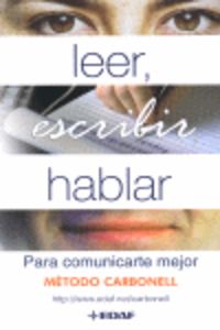 Leer, escribir, hablar.Para comunicarse mejor - Carbonell, R.Gª.