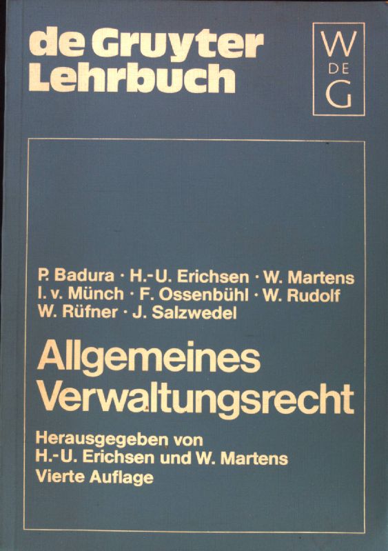 Allgemeines Verwaltungsrecht. De-Gruyter-Lehrbuch; - Erichsen, Hans-Uwe