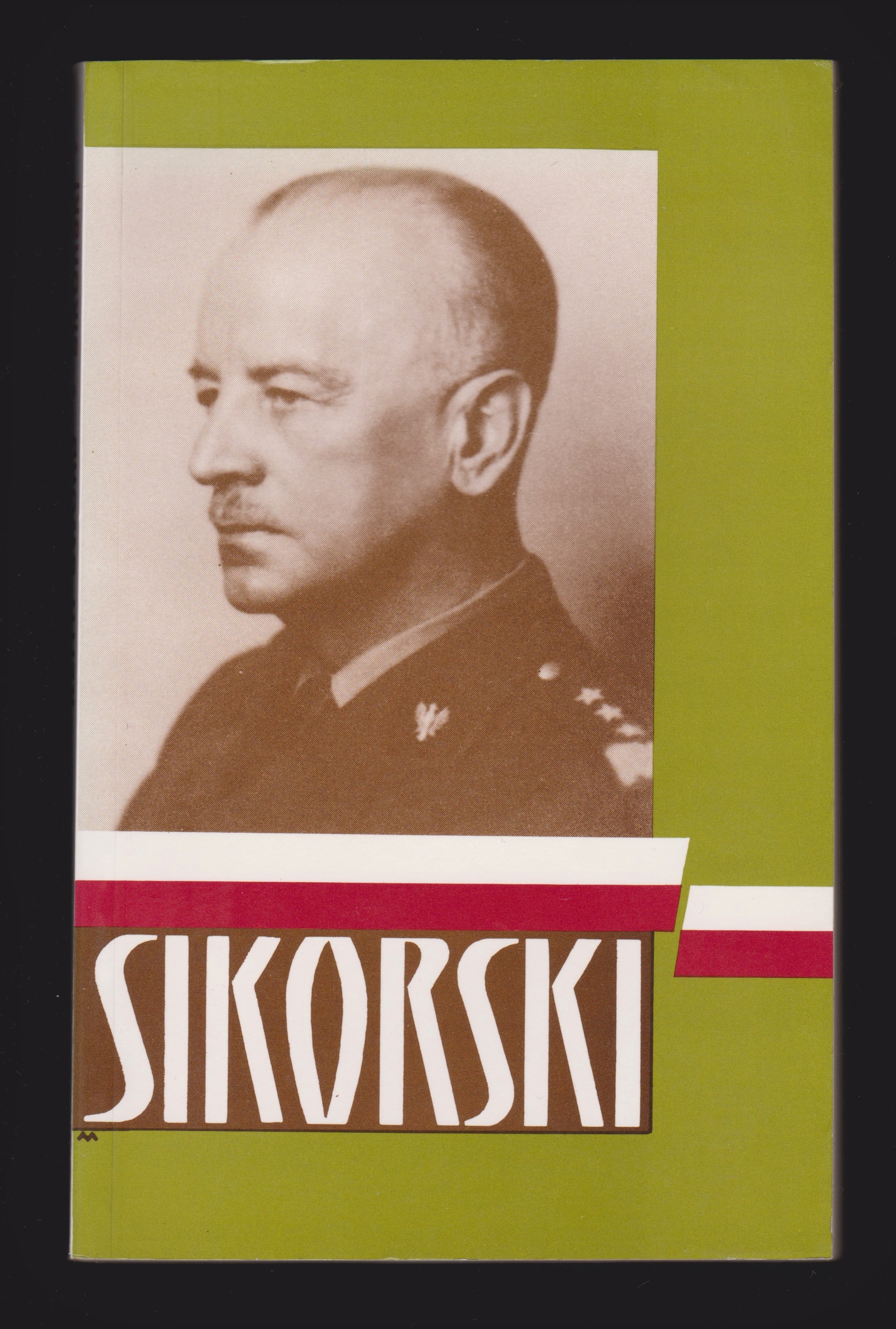 Sikorski: Soldier and Statesman - A Collection of Essays (SSEES Occasional Papers 8) - Keith Sword