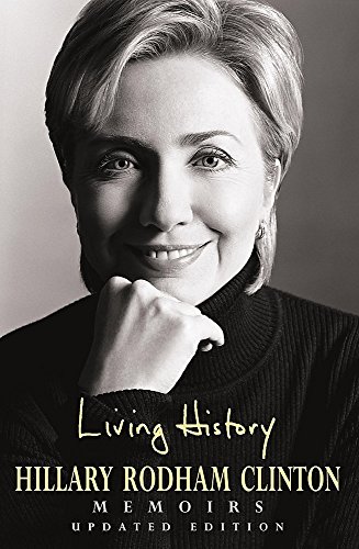 Living History - Rodham, Clinton Hillary