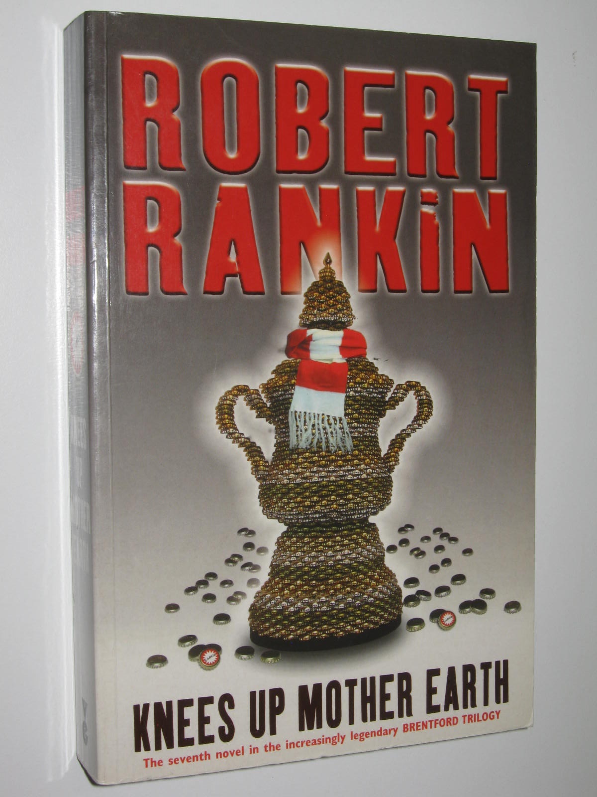 Knees Up Mother Earth - Brentford Trilogy #7 - Rankin, Robert