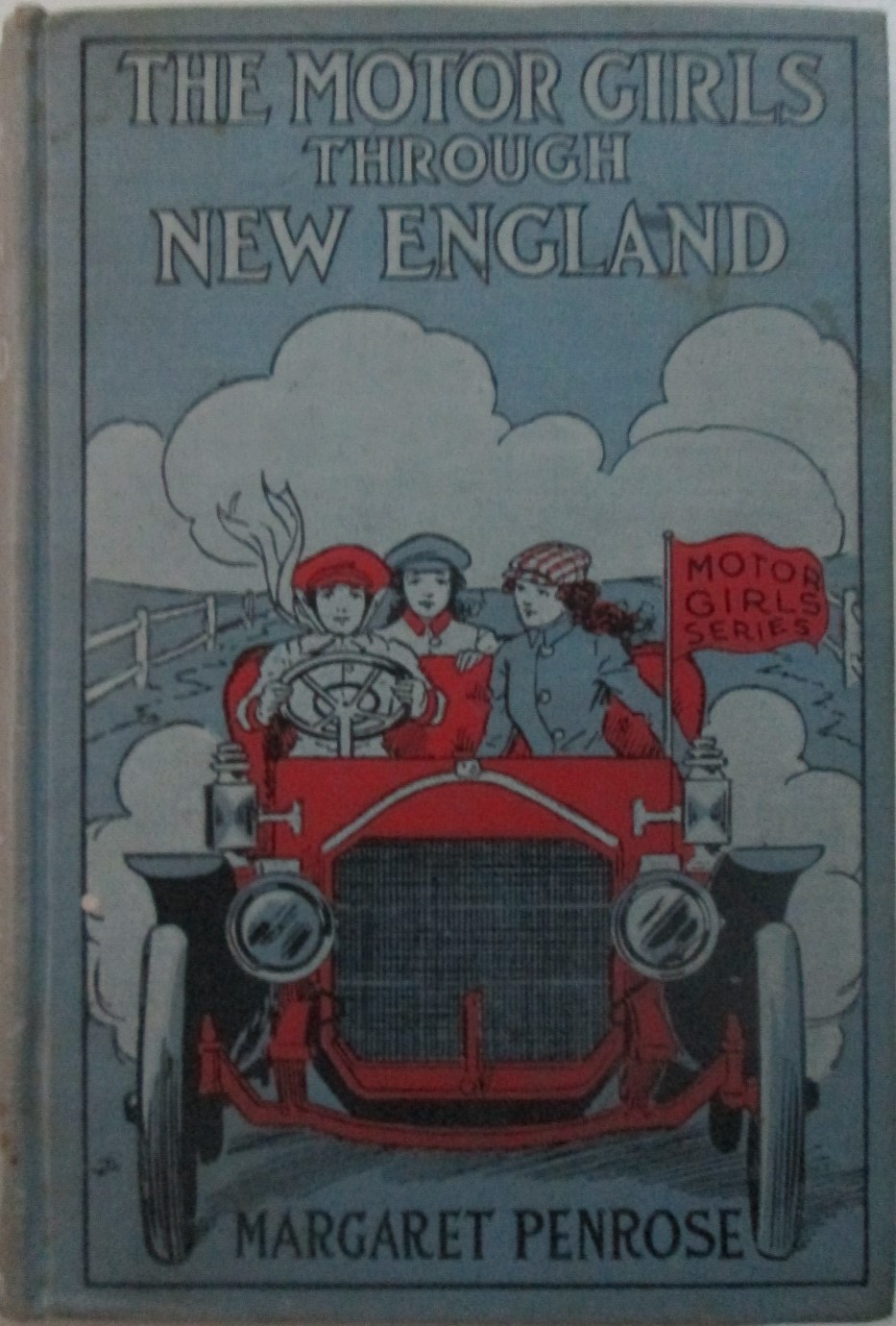 The Motor Girls Through New England Or Held by the Gypsies - Penrose, Margaret