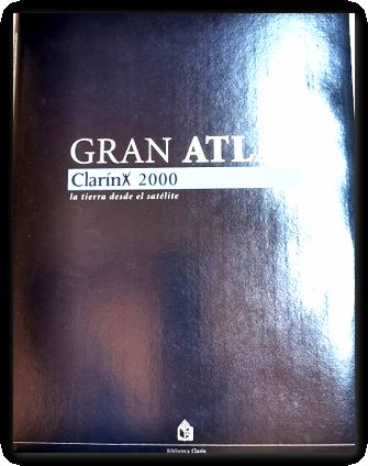 gran atlas clarin 2000 la tierra desde el satelite - DIARIO CLARÍN