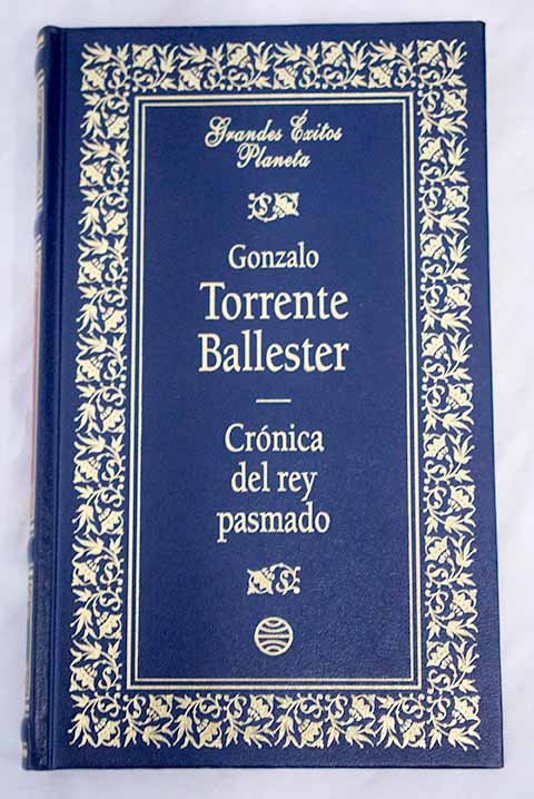 Crónica del rey pasmado - Torrente Ballester