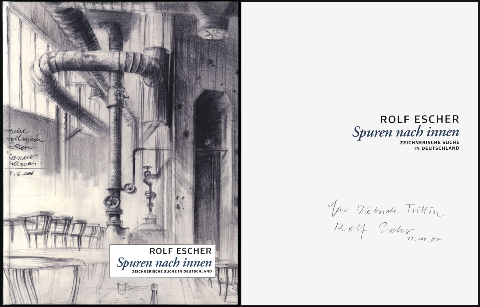 Rolf Escher. Spuren nach innen. [Signiertes Exemplar]. Zeichnerische Suche in Deutschland. - Escher, Rolf - Knorre, Alexander von [Red.]