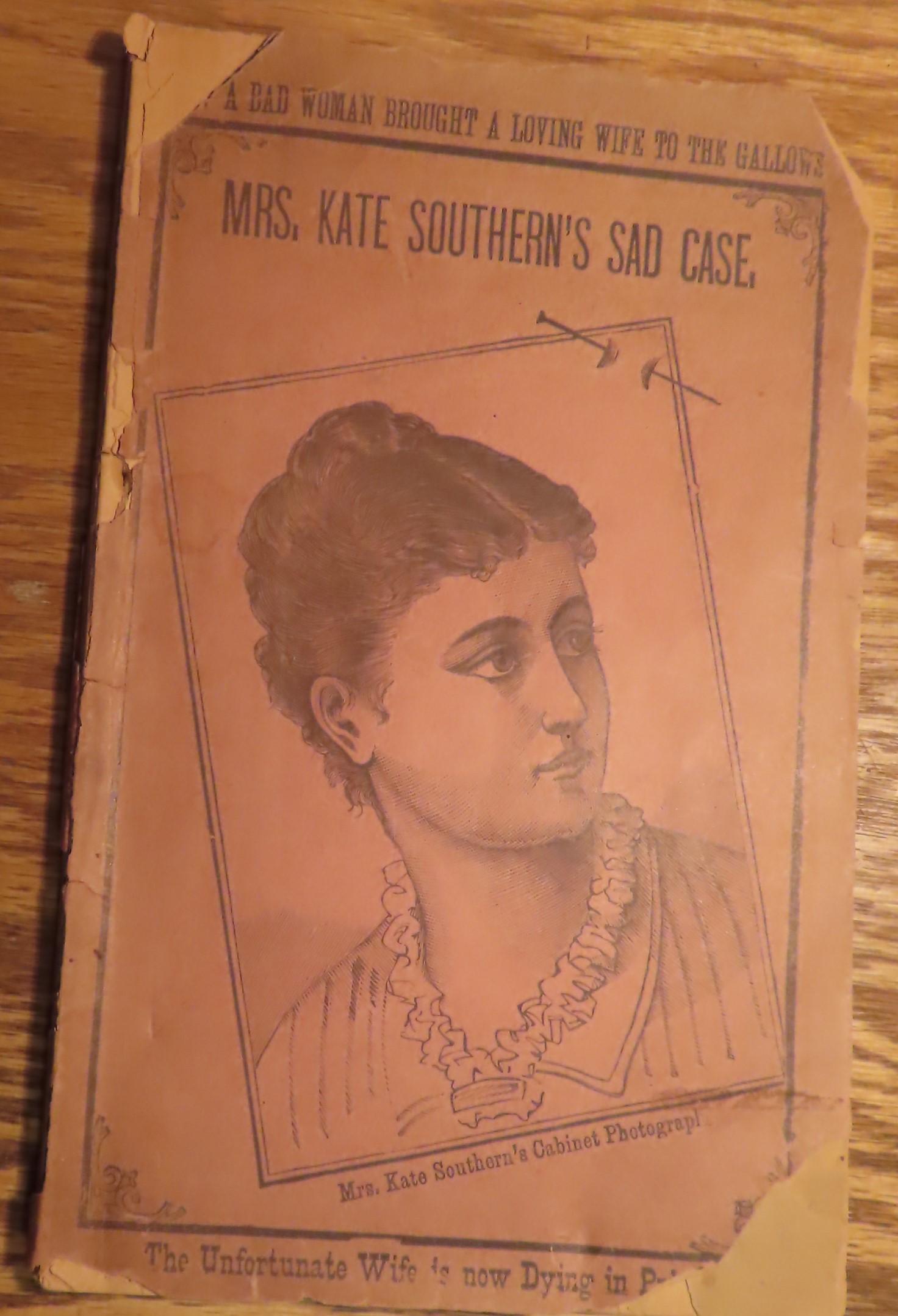 The Sad Case of Mrs. Kate Southern! The Beautiful, Virtuous G... by Anonymous The Sad Case of Mrs. Kate Southern! The Beautiful, Virtuous G... by Anonymous