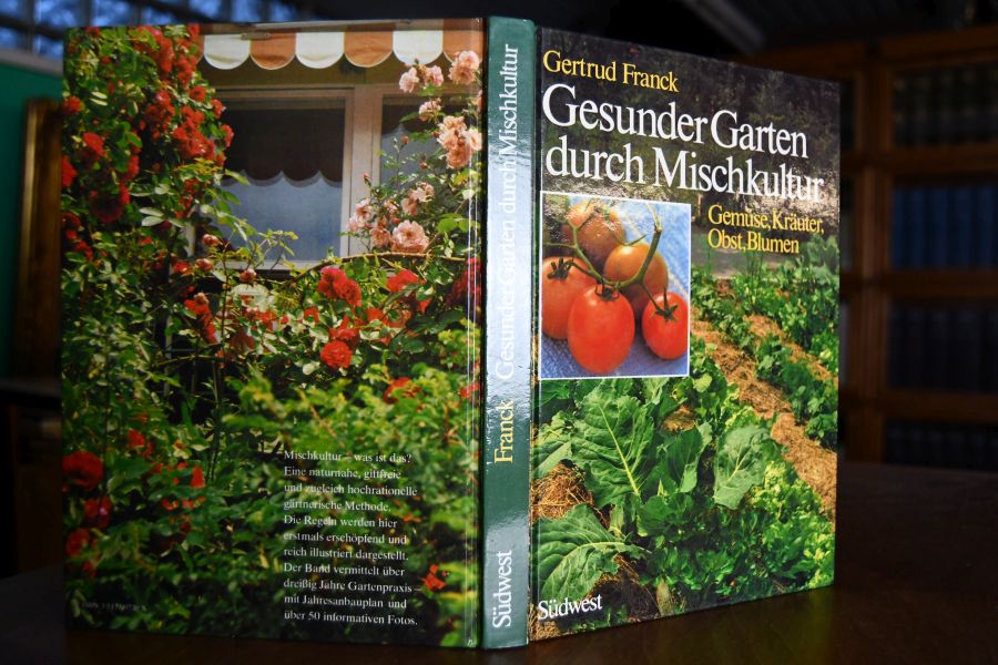 gesunder garten durch mischkultur von gertrud franck ZVAB
