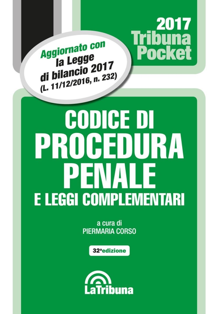 Codice di procedura penale e leggi complementari - Piermaria Corso