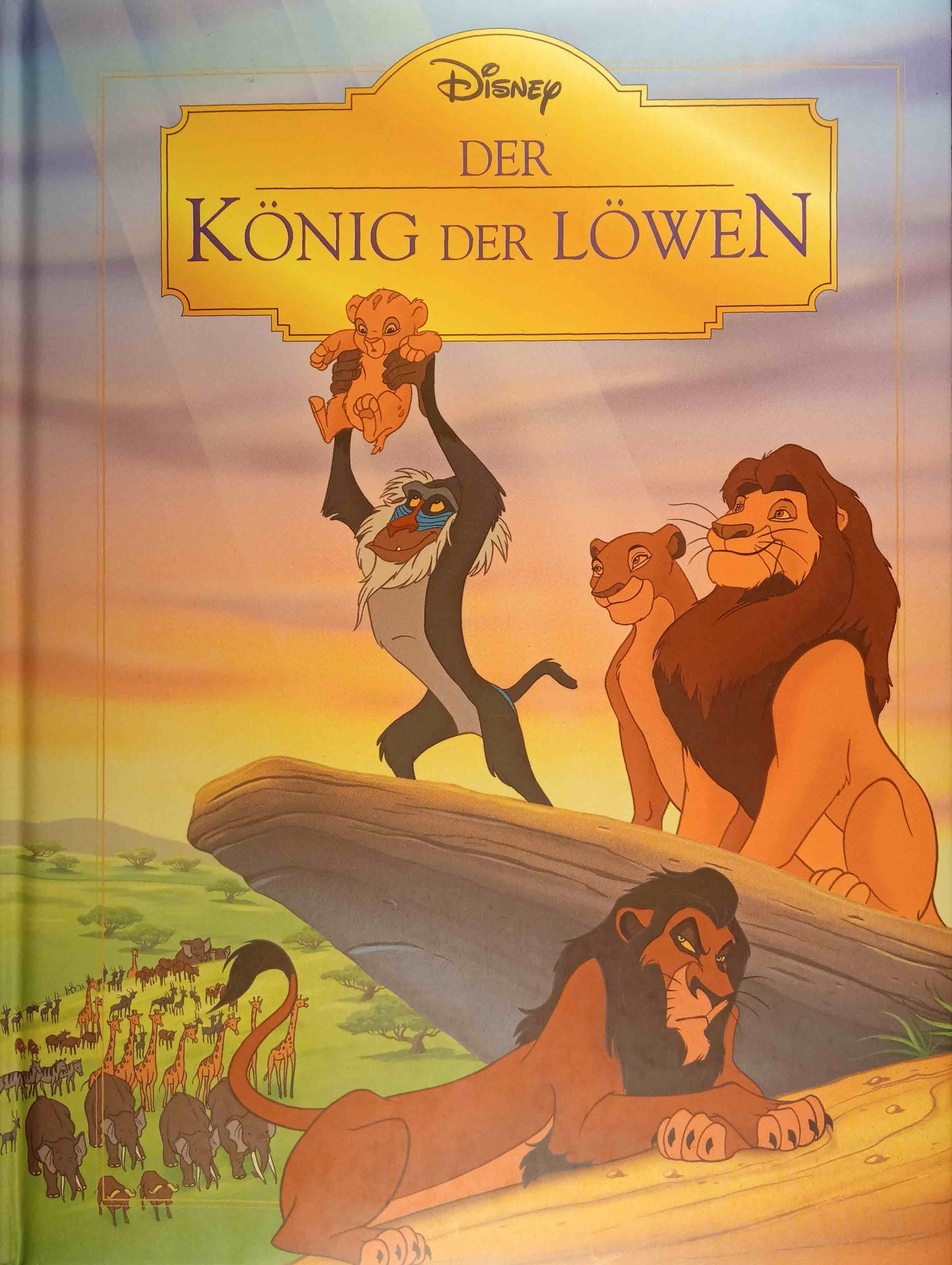 Der König der Löwen. Disney. Textbearb. von Liza Baker. Übers. aus dem Engl.: Kathrin Jurgenowski. Red.: RheinConcept, Wesseling - Disney, Walt (Begründer des Werks)