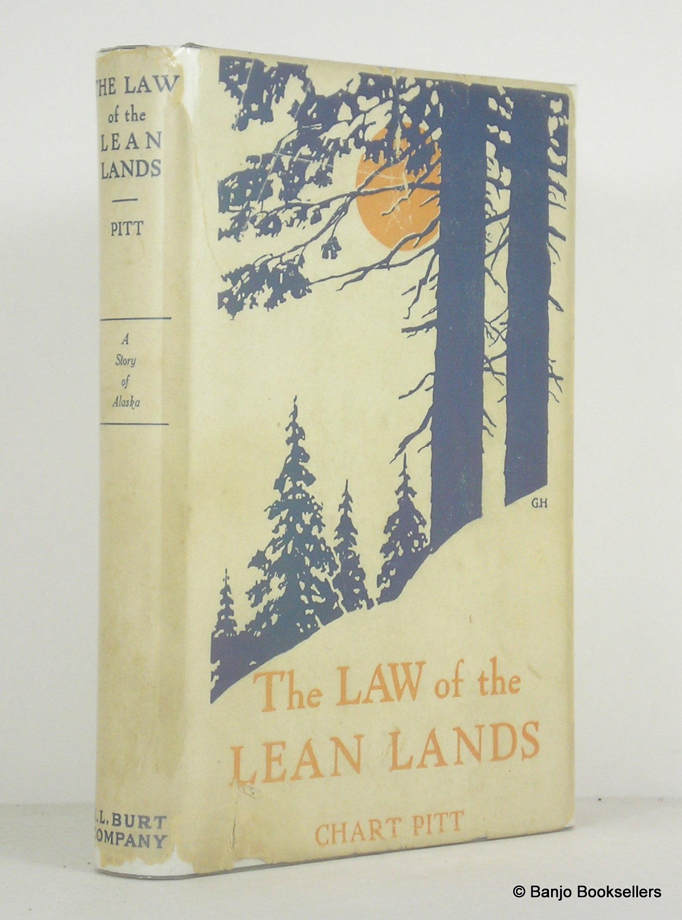 The Law of the Lean Lands by Pitt, Chart Very Good Hardcover (1925