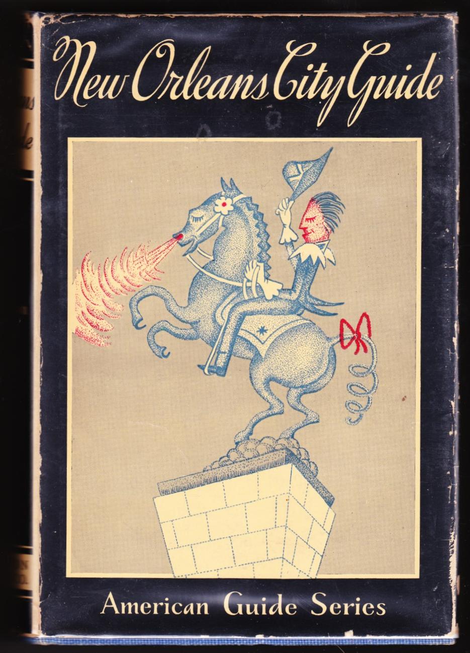 New Orleans City Guide by Federal Writers' Project of the Work Projects