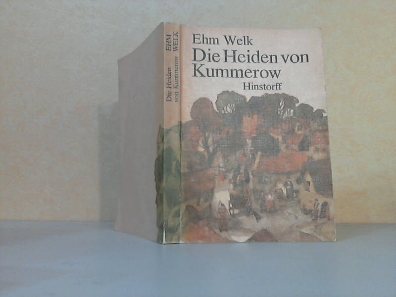 Die Heiden von Kummerow - Welk, Ehm;