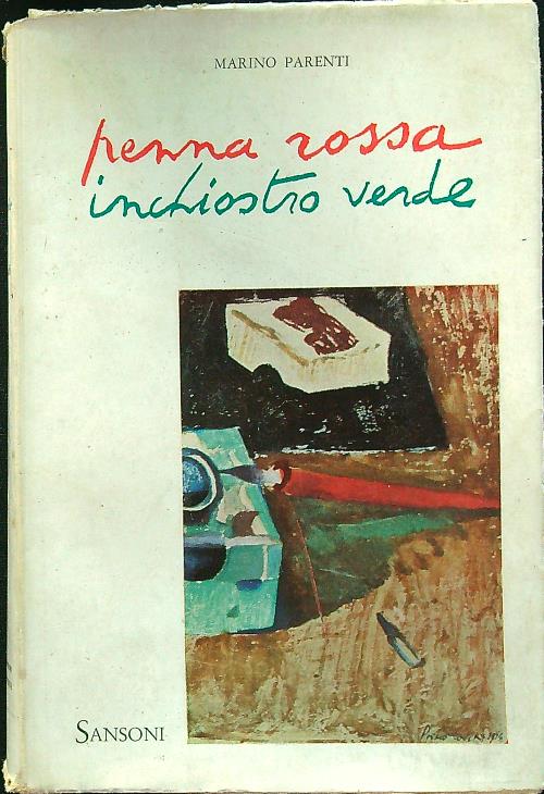Penna rossa inchiostro verde by Parenti, Marino: Buone (1956)
