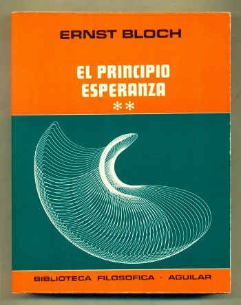 EL PRINCIPIO ESPERANZA (Tomo II) - BLOCH, ERNST