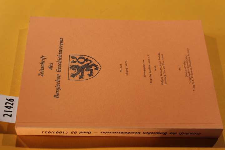 Zeitschrift des Bergischen Geschichtsvereins (ZBGV). 95. Band. 1991/92 - Köllmann, Wolfgang/ Reulecke, Jürgen/ Dietz, Burkhard/ Eckhardt, Uwe