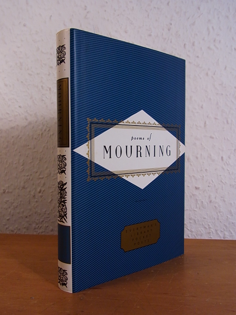 Poems of Mourning (Everyman's Library Pocket Poets) - Washington, Peter (Editor)