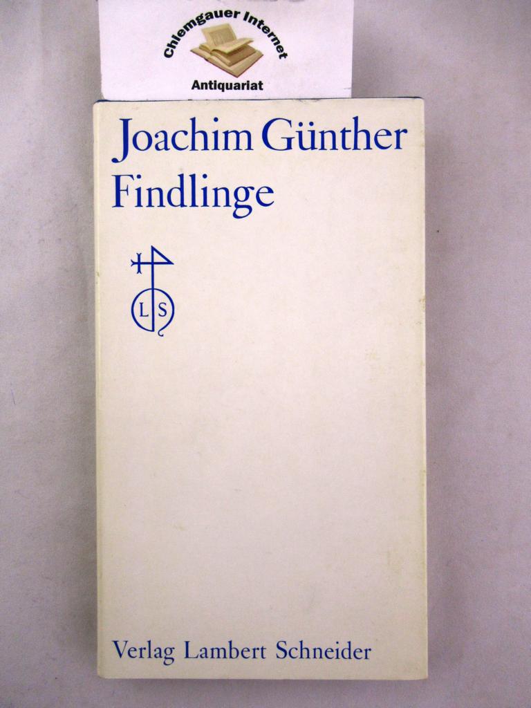 Findlinge. - Günther, Joachim