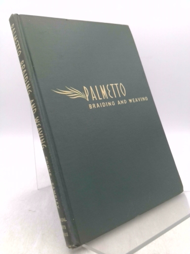 Palmetto Braiding Weaving Abebooks