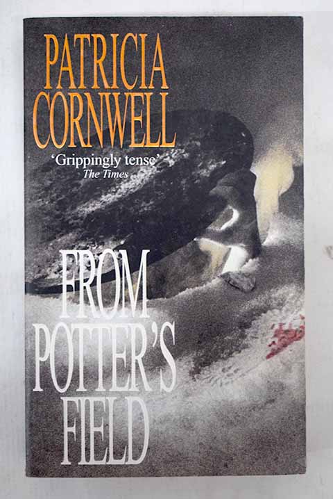 From potter's field - Cornwell, Patricia