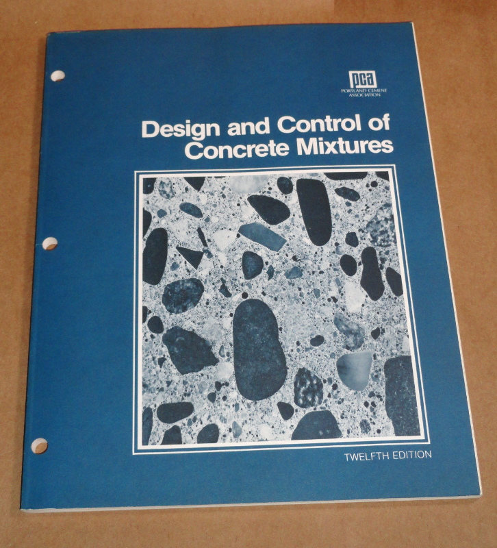 Design and Control of Concrete Mixtures by Portland Cement Association Paperback (1988) 12th