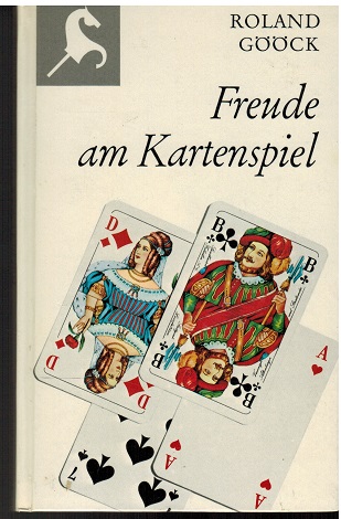 Freude am Kartenspiel. Spielregeln für die 100 beliebtesten Kartenspiele  und Spielarten. Steckenpferd Bücherei. by Gööck, Roland:: kl8° OPp. (1967)  | Antiquariat Appel - Wessling