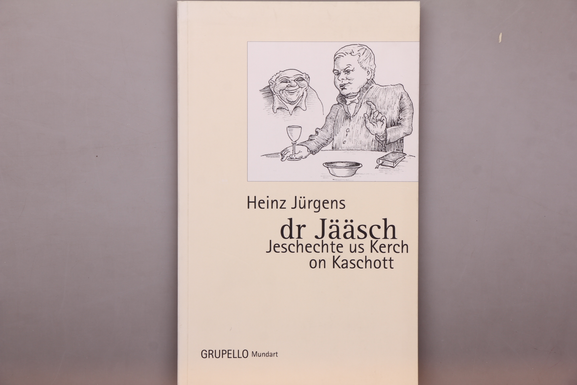 DR JÄÄSCH. Jeschechte us Kerch on Kaschott - Jürgens, Heinz; Klinger, Joachim; ;