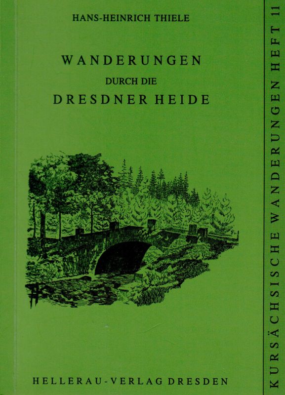 Wanderungen durch die Dresdner Heide