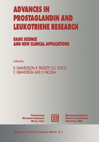 Advances in Prostaglandin and Leukotriene Research : Basic Science and New Clinical Applications - Bengt Samuelsson