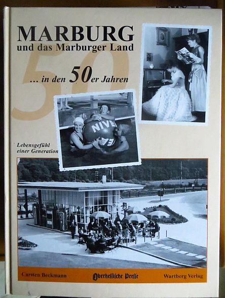 Marburg und das Marburger Land in den 50er Jahren