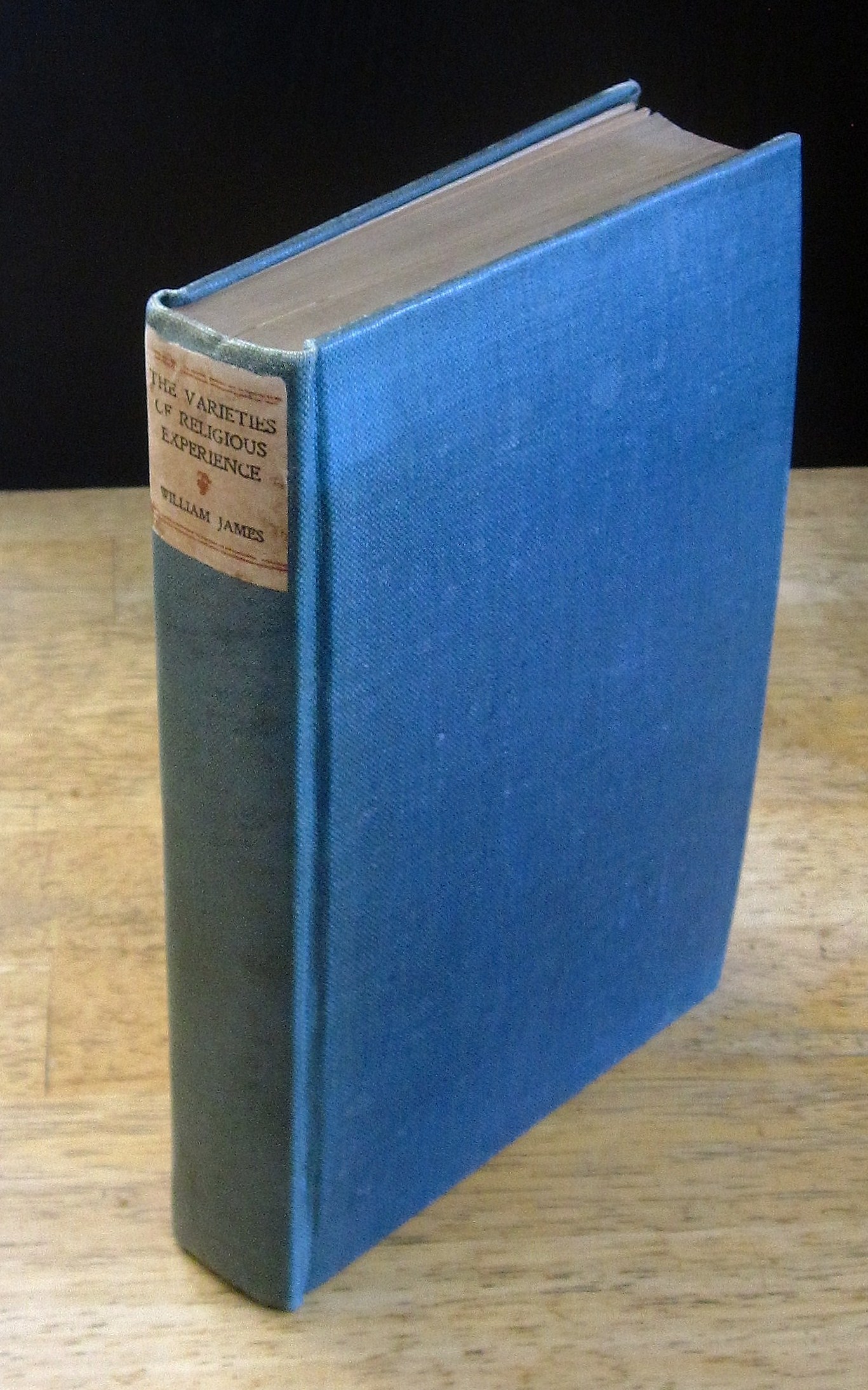 The Varieties of Religious Experience: A Study in Human Nature Being the Oxford Lectures on Natural Religion Delivered at Edinburgh - James, William