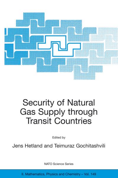 Security of Natural Gas Supply through Transit Countries - Teimuraz Gochitashvili