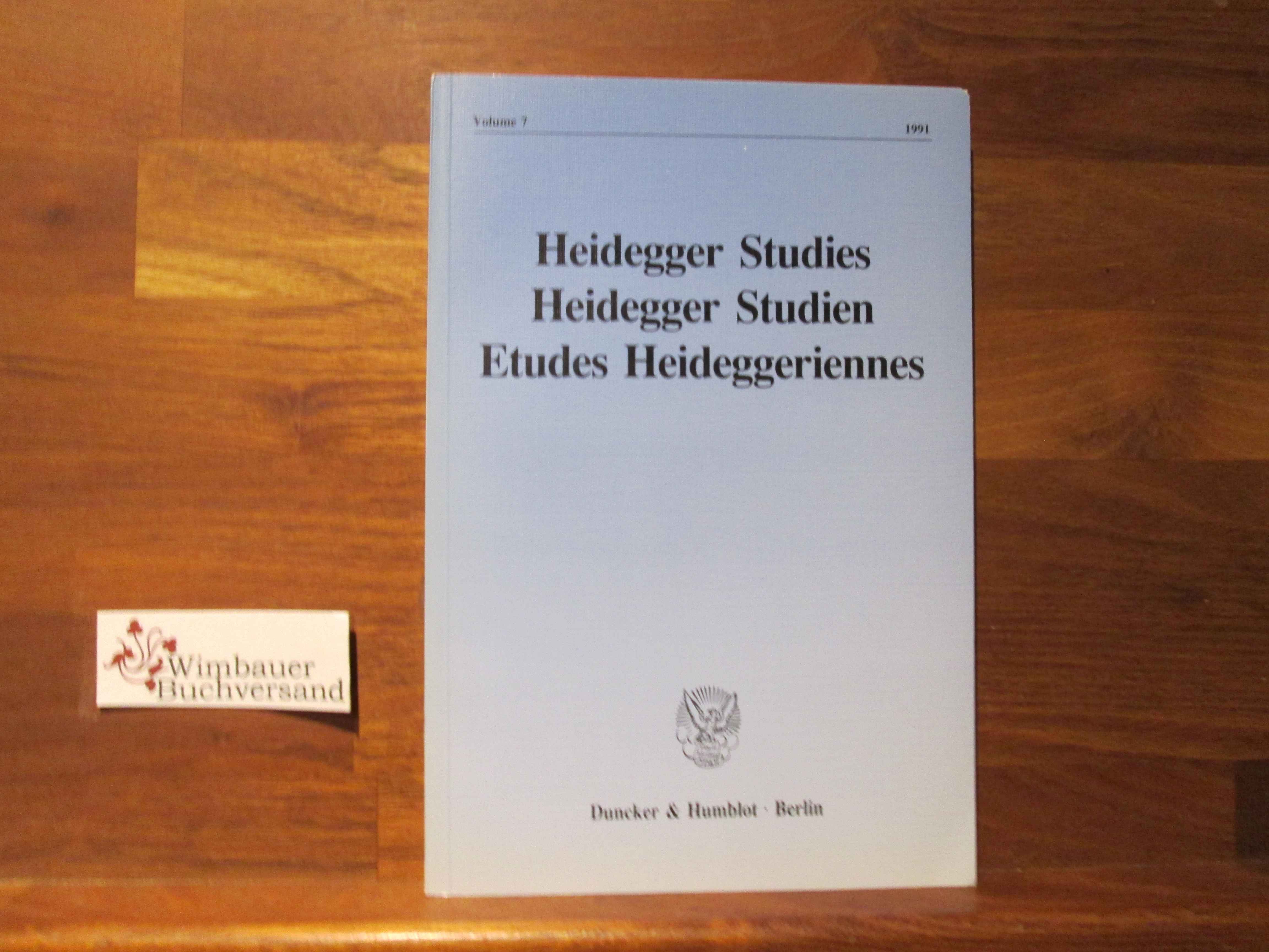 Heidegger studies / Heidegger-Studien / Etudes Heideggeriennes Volume 7 1991 - Parvis Emad (Hrsg.) | Friedrich-Wilhelm von Herrmann (Hrsg.) | Kenneth Maly (Hrsg.) et al.