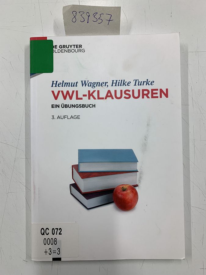 VWL-Klausuren: Ein Übungsbuch (De Gruyter Studium) - Wagner, Helmut und Hilke Turke