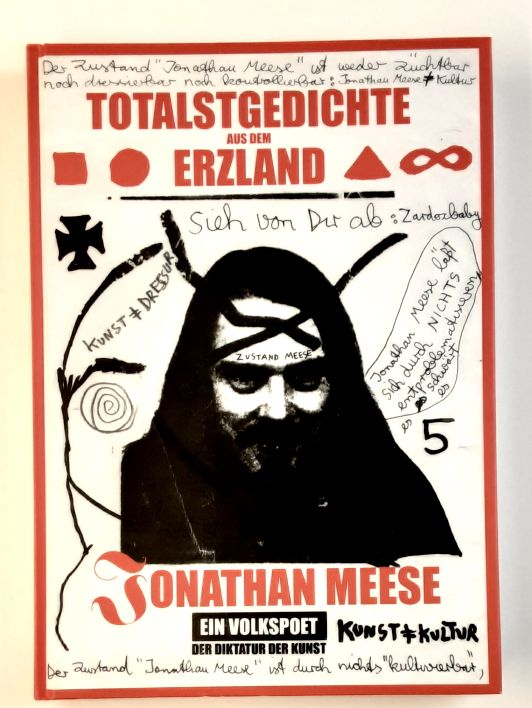Jonathan Meese : Totalstgedichte aus dem Erzland. - Meese, Joanthan