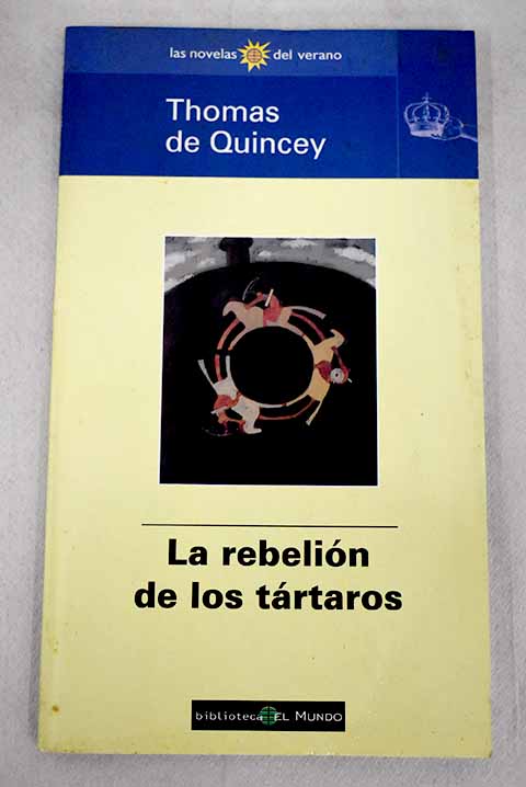 La rebelión de los tártaros - De Quincey, Thomas