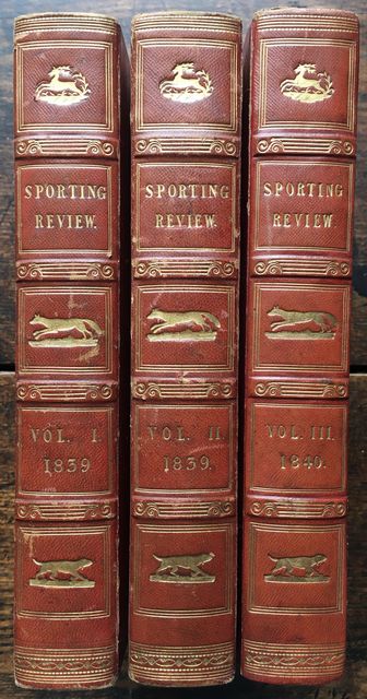 The Sporting Review, A Monthly Chronicle of the Turf, the Chase, and Rural Sports in all their Varieties. CRAVEN [CARLETON, John William] edit. [ ] [