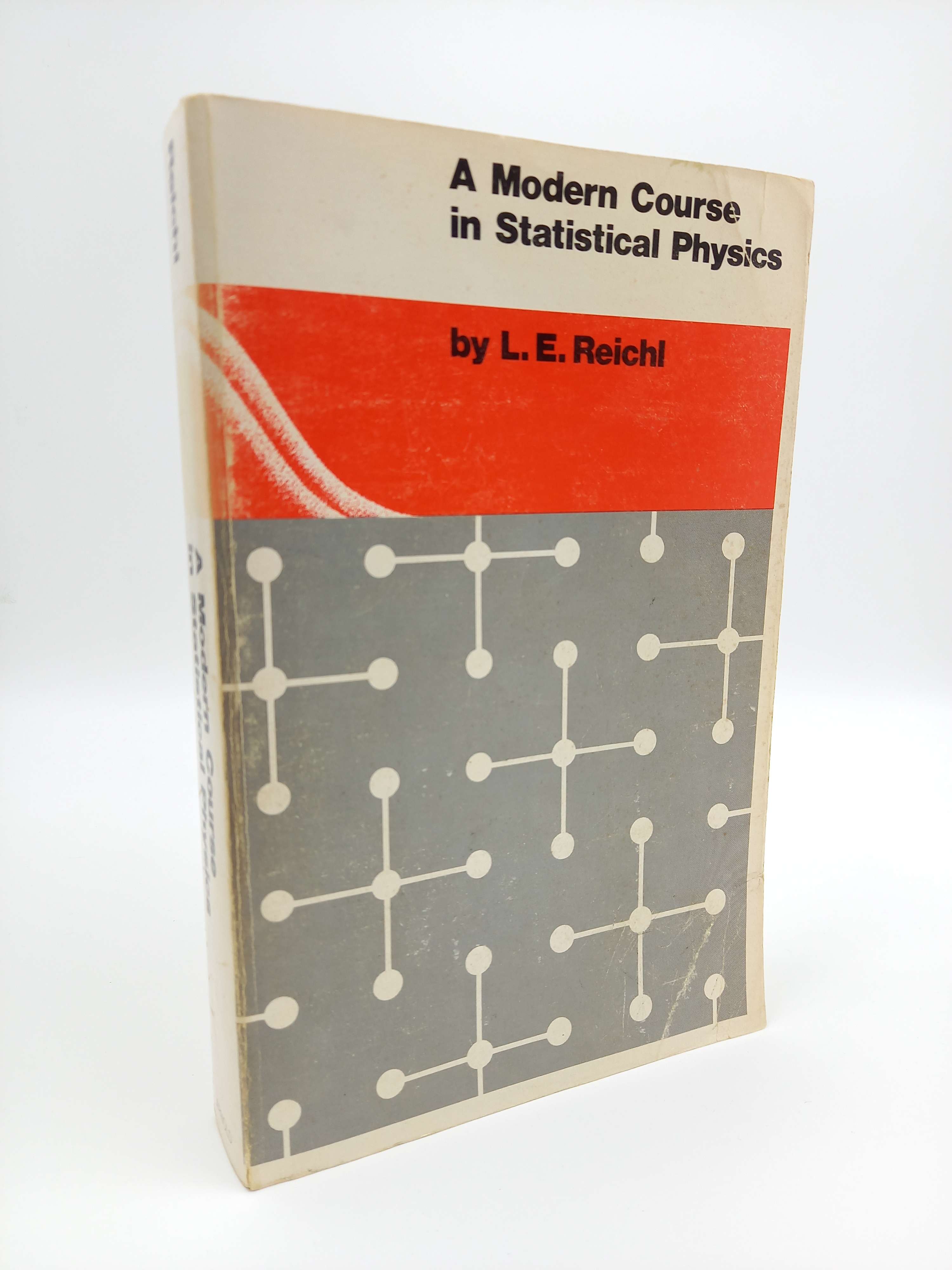 A Modern Course in Statistical Physics. (With a foreword by Ilya Prigogine) - Reichl, Linda E.