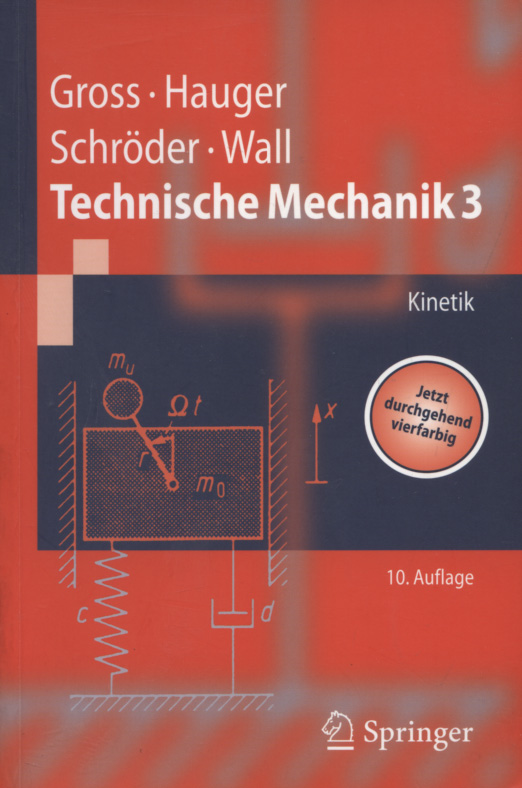 Technische Mechanik; Teil: Bd. 3., Kinetik. Springer-Lehrbuch - Gross, Dietmar