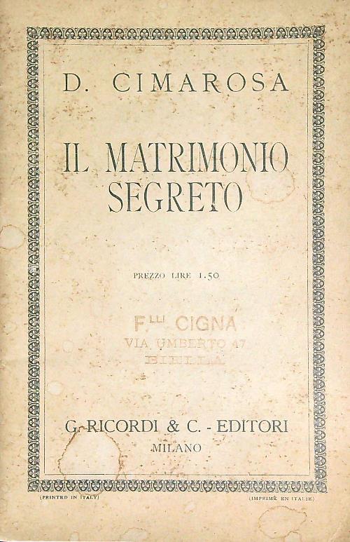 Il Matrimonio segreto - Cimarosa, Domenico