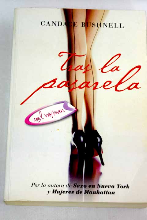 Tras la pasarela - Bushnell, Candace