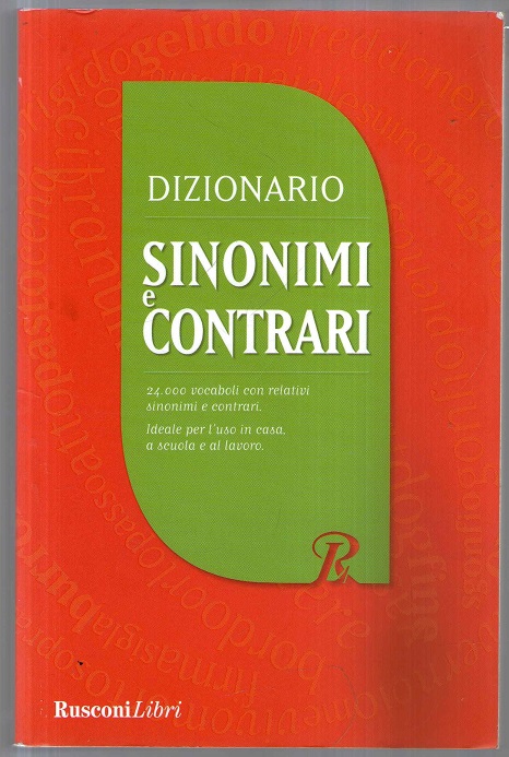 Dizionario sinonimi e contrari - No Stated Author