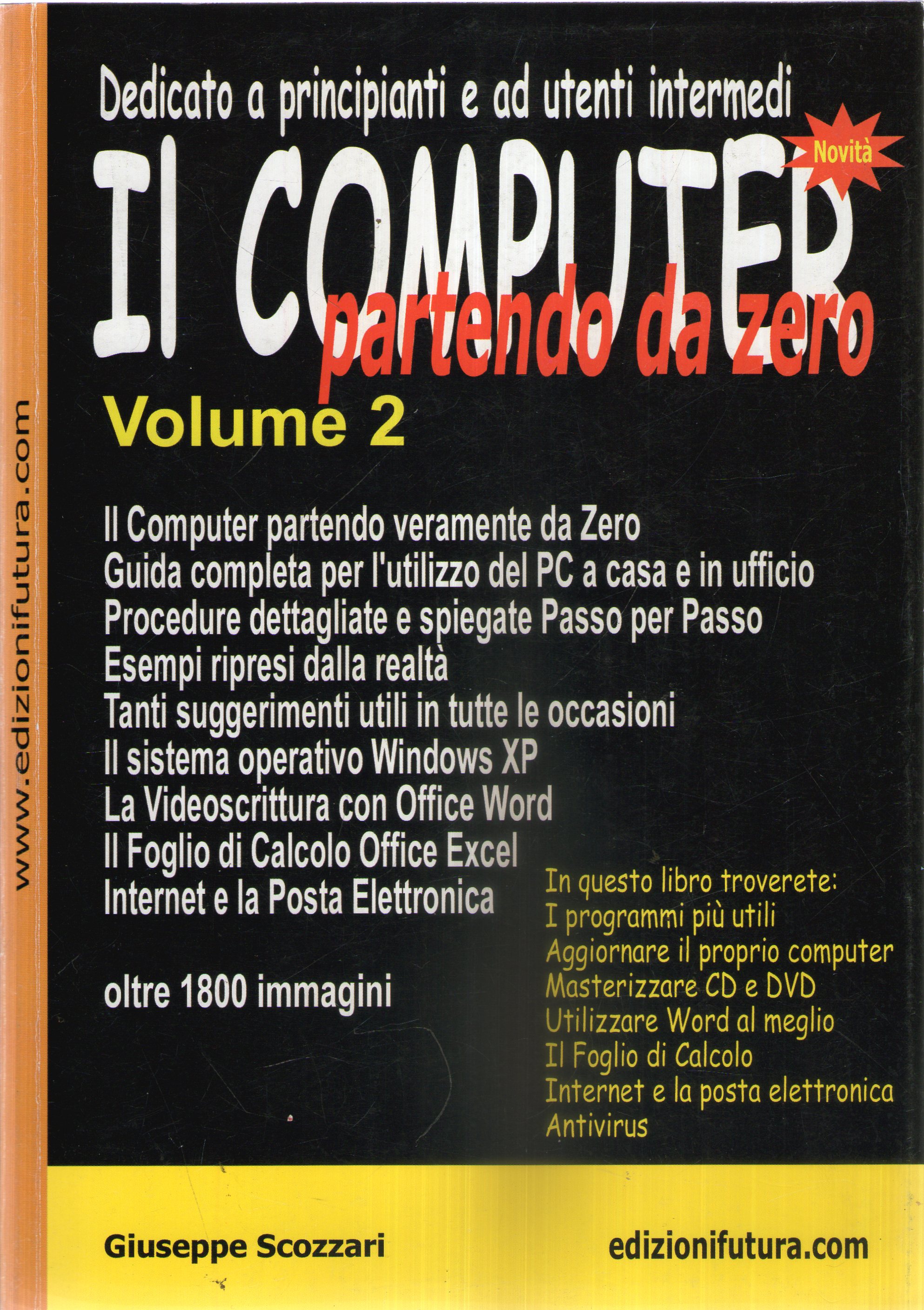 Il computer partendo da zero: 2 - Scozzari, Giuseppe