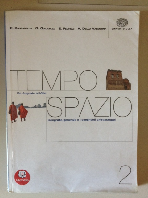 Tempospazio. Con dossier Mediterraneo. Per le Scuole superiori. Con espansione online: 2 - Cantarella, Eva - Guidorizzi, Giulio