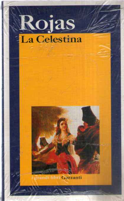 La celestina - Rojas, Fernando de - Brichetti, V.