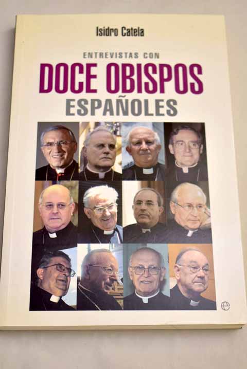 Entrevistas con doce obispos españoles - Catela Marcos, Isidro