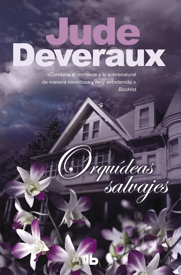 ORQUÍDEAS SALVAJES. - DEVERAUX, JUDE