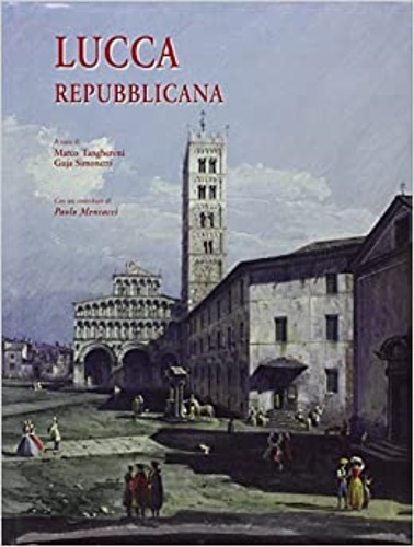 Lucca repubblicana.