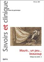 Savoirs Et Clinique, N° 5. Mourir, Un Peu, Beaucoup : Clinique Du Suicide - 2 - Franz Kaltenbeck